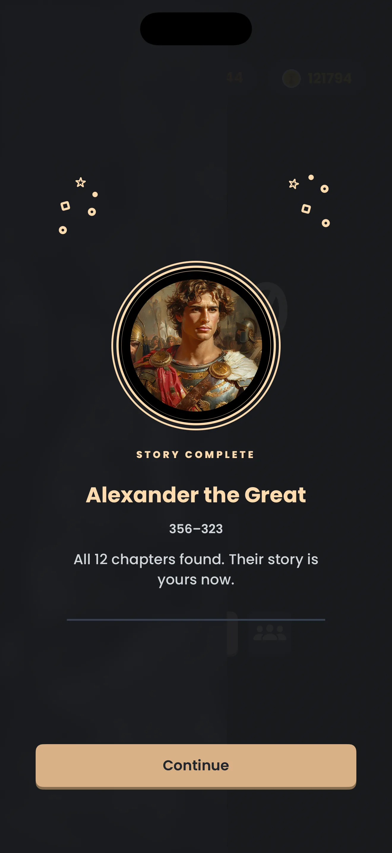 The Story complete screen: a gold-ringed round portrait of Alexander the Great, the label Story complete, and the line All 12 chapters found. Their story is yours now, above a Continue button.